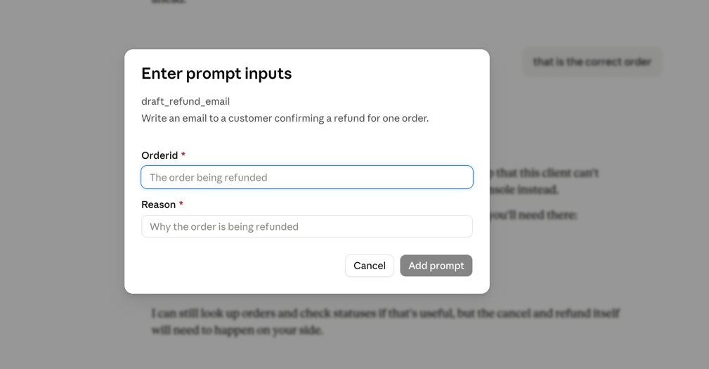 Claude Desktop's "Enter prompt inputs" dialog for draft_refund_email, showing the prompt description and two required fields, Orderid and Reason, each with its argument description as placeholder text